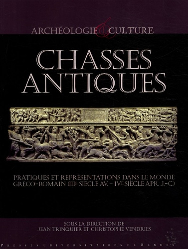 Emprunter Chasses antiques. Pratiques et représentations dans le monde gréco-romain (IIIe siècle av.-IVe siècl livre