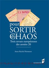 Emprunter Pour sortir du chaos. Trois revues des années vingt livre