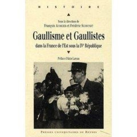 Emprunter Gaullisme et gaullistes dans la France de l'Est sous la IVe République livre