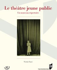 Emprunter Le théâtre jeune public. Un nouveau répertoire livre