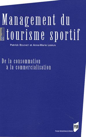 Emprunter Management du tourisme sportif. De la consommation à la commercialisation livre