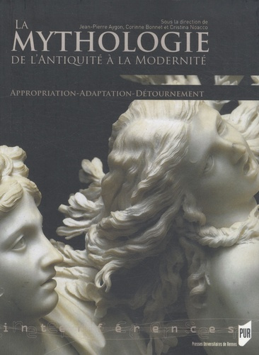 Emprunter La mythologie de l'Antiquité à la Modernité. Appropriation, Adaptation, Détournement livre