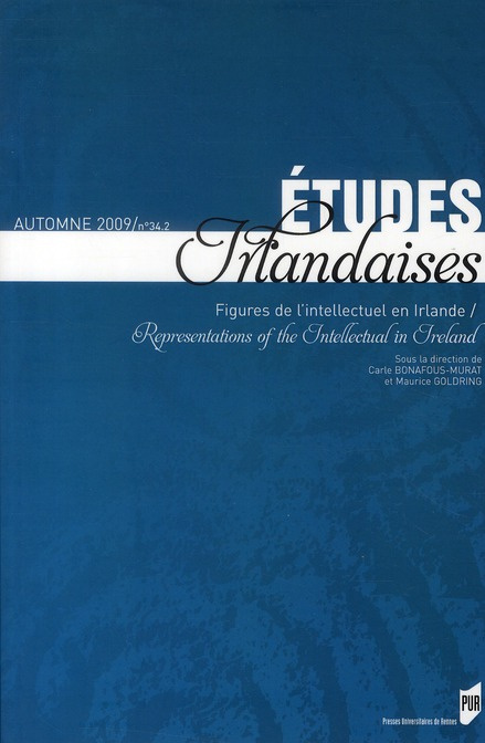 Emprunter Etudes irlandaises N° 34-2, Automne 2009 : Figures de l'intellectuel en Irlande livre