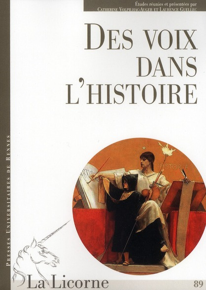 Emprunter La Licorne N° 89 : Des voix dans l'histoire livre