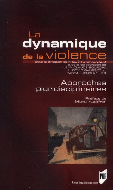 Emprunter La dynamique de la violence. Approches pluridisciplinaires livre