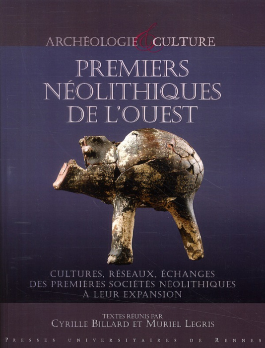 Emprunter Premiers Néolithiques de l'Ouest. Cultures, réseaux, échanges des premières sociétés néolithiques à livre