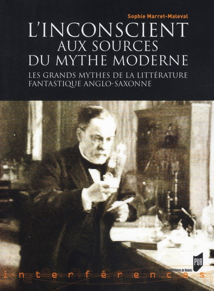 Emprunter L'Insconscient aux sources du mythe moderne. Les grands mythes de la littérature fantastique anglo-s livre