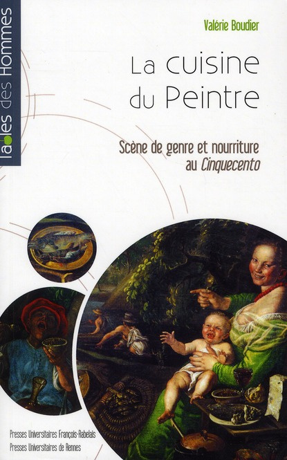Emprunter La cuisine du Peintre. Scène de genre et nourriture au Cinquecento livre