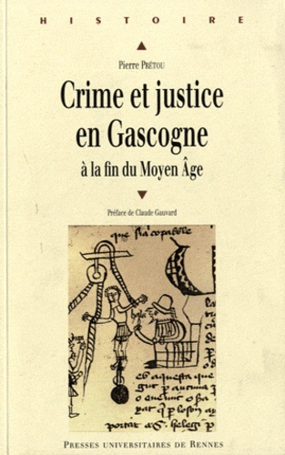 Emprunter Crime et justice en Gascogne à la fin du Moyen Age (1360-1526) livre