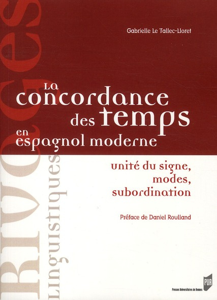 Emprunter La concordance des temps en espagnol moderne. Unités du signe, modes, subordination livre