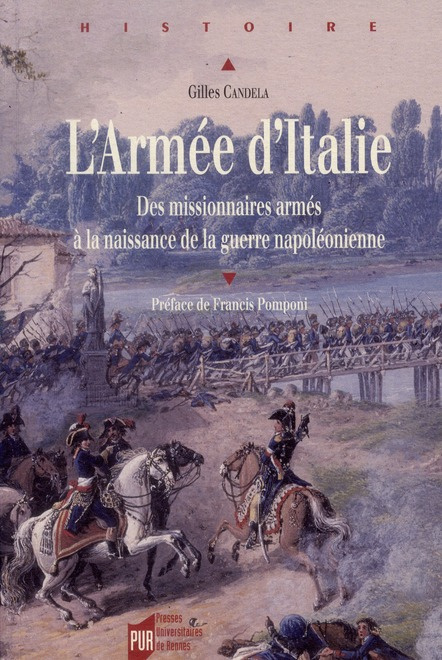 Emprunter Armée d'Italie. Des missionnaires armés à la naissance de la guerre napoléonienne livre