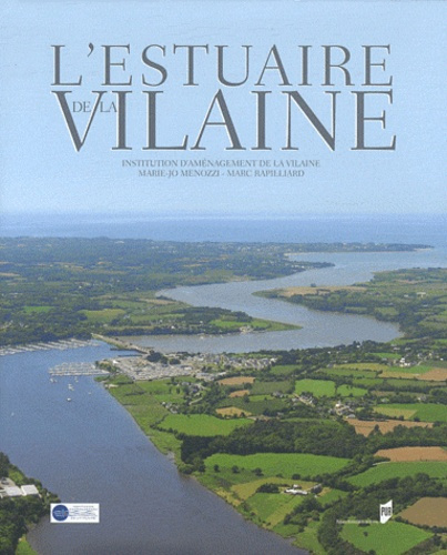 Emprunter L'estuaire de la Vilaine. Institution d'aménagement de la Vilaine livre