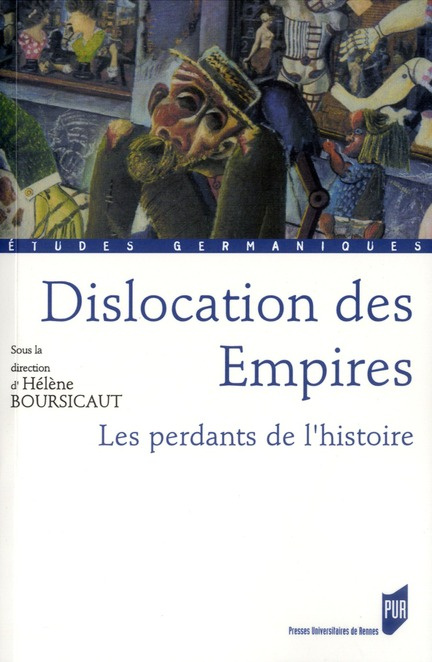 Emprunter Dislocation des Empires : les perdants de l'histoire livre