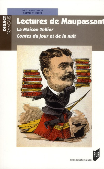 Emprunter Lectures de Maupassant. La Maison Tellier, Contes du jour et de la nuit livre