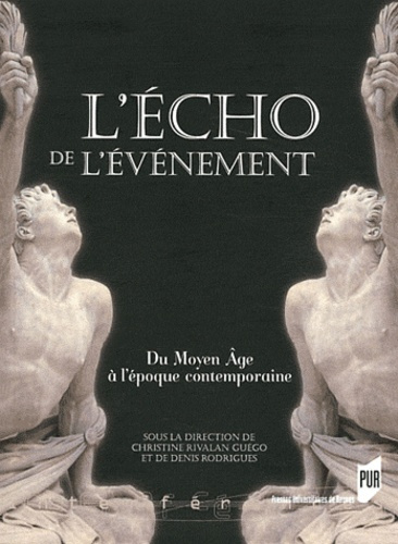 Emprunter L'Echo de l'événement. Du Moyen Age à l'époque contemporaine livre