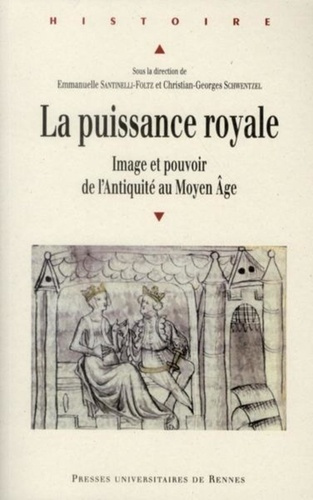 Emprunter La puissance royale. Image et pouvoir de l'Antiquité au Moyen Age livre