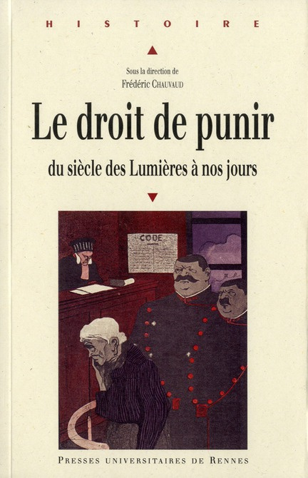 Emprunter Le droit de punir. Du siècle des Lumières à nos jours livre