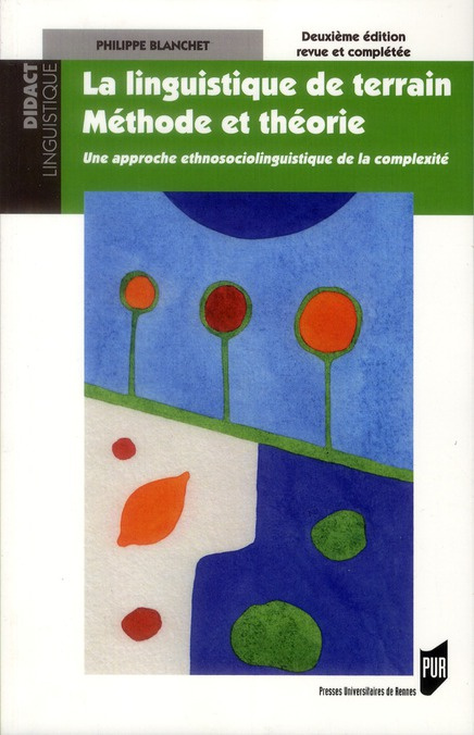 Emprunter La linguistique de terrain, méthode et théorie. Une approche ethnosociolinguistique de la complexité livre
