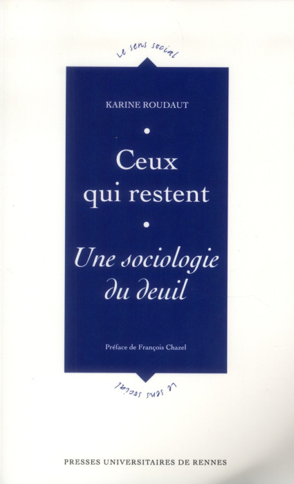 Emprunter Ceux qui restent. Une sociologie du deuil livre