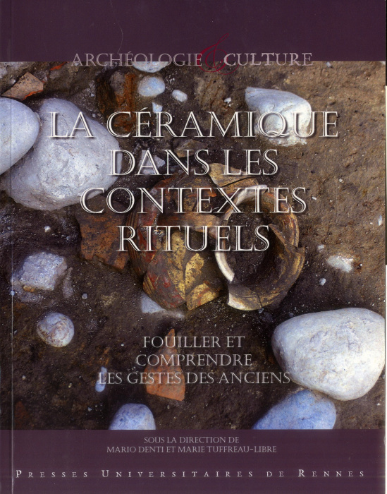 Emprunter La céramique dans les contextes rituels. Fouiller et comprendre les gestes des anciens livre
