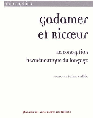 Emprunter Gadamer et RIcoeur. La conception herméneutique du langage livre