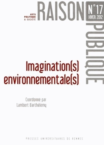 Emprunter Raison Publique N° 17, Hiver 2012 : Imagination(s) environnementale(s) livre
