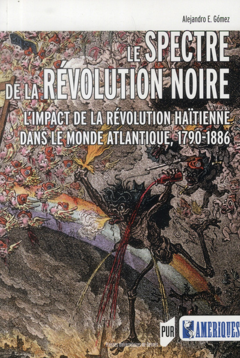 Emprunter Le spectre de la révolution noire. L'impact de la révolution haïtienne dans le monde atlantique, 179 livre