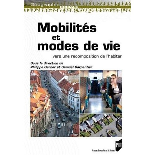 Emprunter Mobilités et modes de vie. Vers une recomposition de l'habiter livre