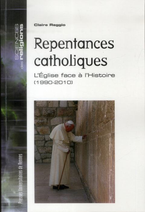 Emprunter Repentances catholiques. L'Eglise face à l'Histoire (1990-2010) livre