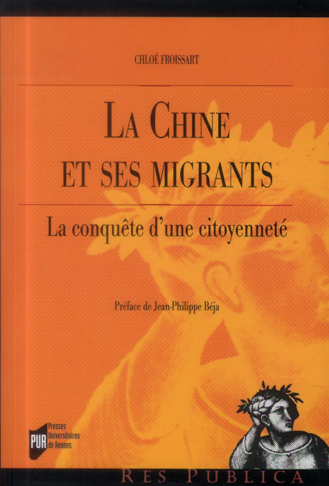 Emprunter La Chine et ses migrants : la conquête d'une citoyenneté livre