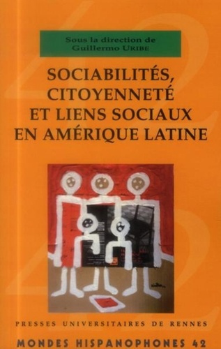 Emprunter Sociabilités, citoyenneté et liens sociaux en Amérique latine livre