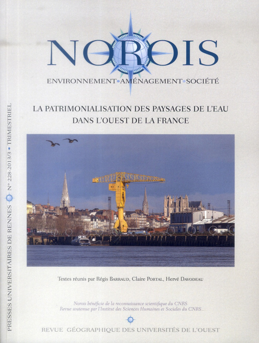 Emprunter Norois N° 228-2013/3 : La patrimonialisation des paysages de l'eau dans l'Ouest de la France livre