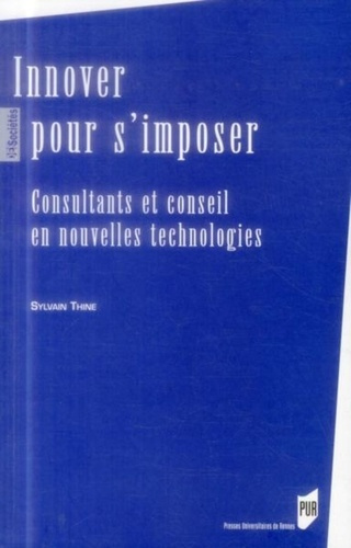 Emprunter Innover pour s'imposer. Consultants et conseil en nouvelles technologies livre