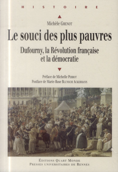 Emprunter Le souci des plus pauvres. Dufourny, la Révolution française et la démocratie livre