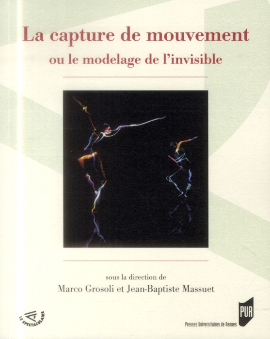 Emprunter La capture de mouvement. Ou le modelage de l'invisible livre