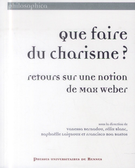 Emprunter Que faire du charisme ? Retours sur une notion de Max Weber livre