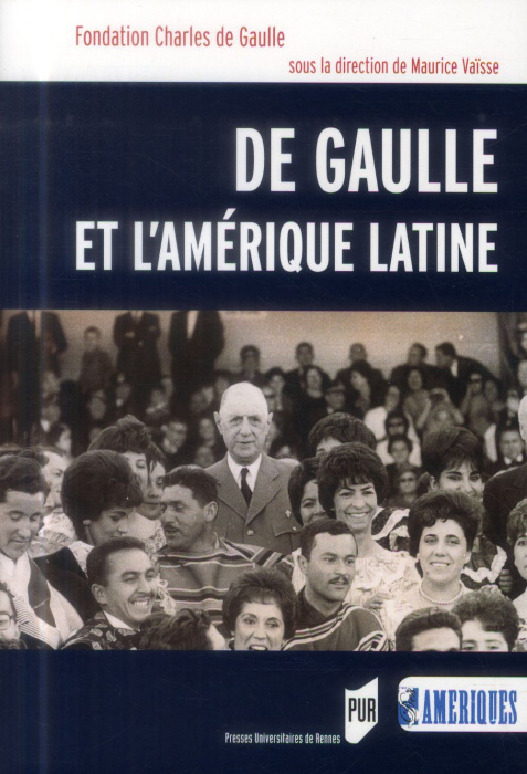 Emprunter De Gaulle et l'Amérique Latine livre