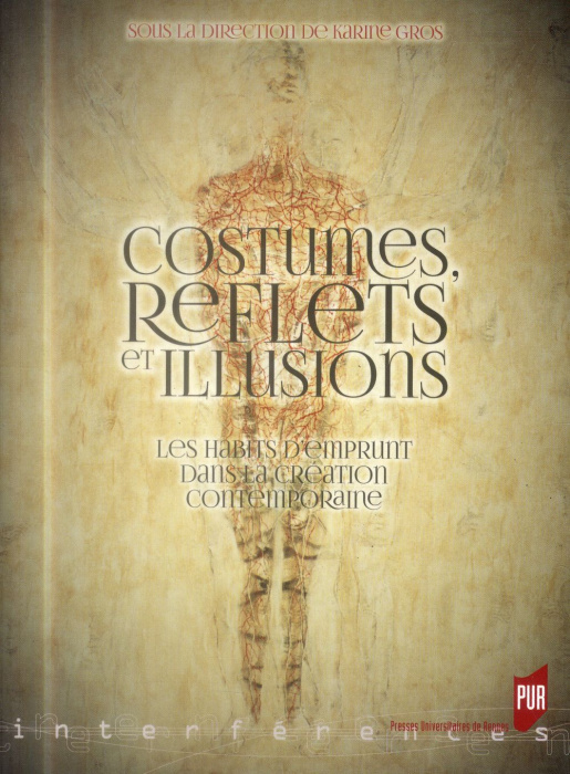 Emprunter Costumes, reflets et illusions. Les habits d'emprunt dans la création contemporaine livre