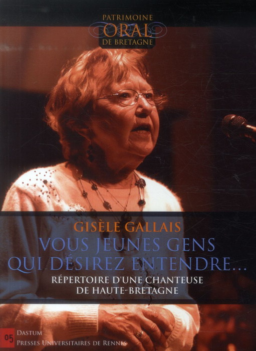 Emprunter Vous, jeunes gens, qui désirez entendre... Répertoire d'une chanteuse de Haute-Bretagne, avec 1 DVD livre