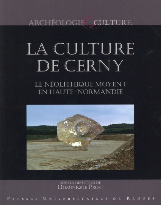Emprunter La culture de Cerny. Le Néolithique moyen I en Haute-Normandie livre