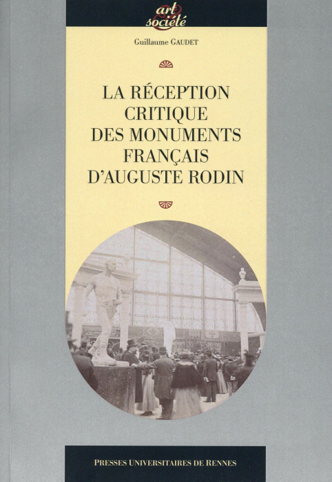 Emprunter La réception critique des monuments français d'Auguste Rodin livre