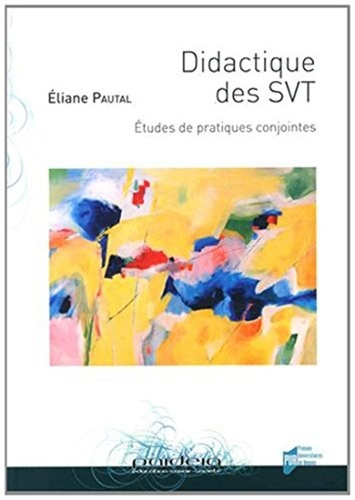 Emprunter Didactique des SVT. Etudes de pratiques conjointes livre