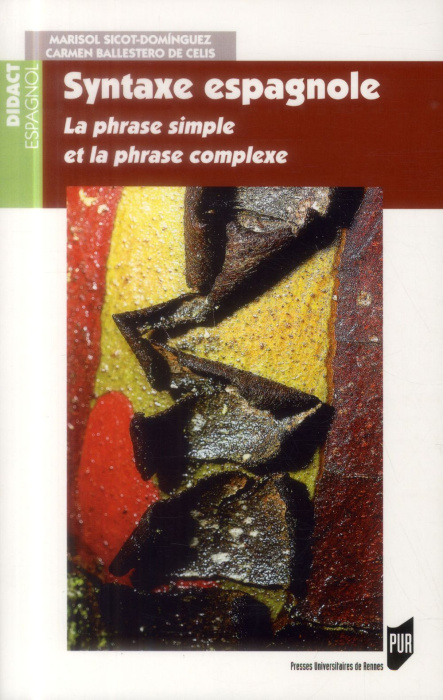 Emprunter Syntaxe espagnole. La phrase simple et la phrase complexe livre