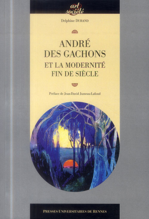 Emprunter André des Gachons et la modernité fin de siècle livre