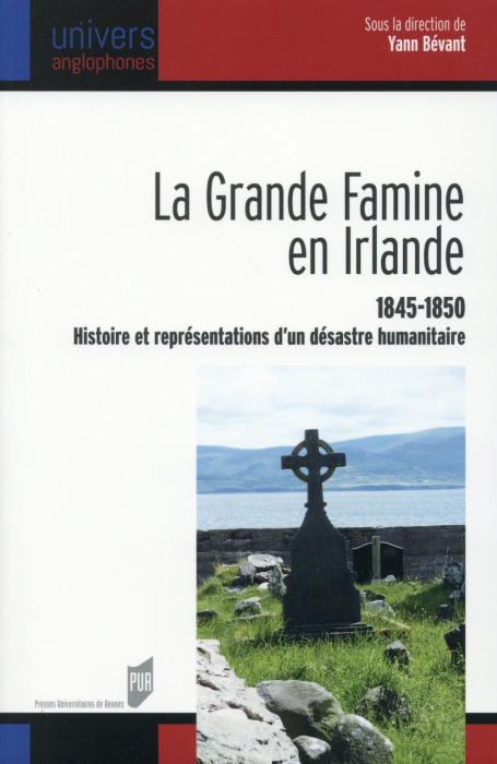 Emprunter La grande famine en Irlande (1845-1850). Histoire et représentations d'un désastre humanitaire, Edit livre