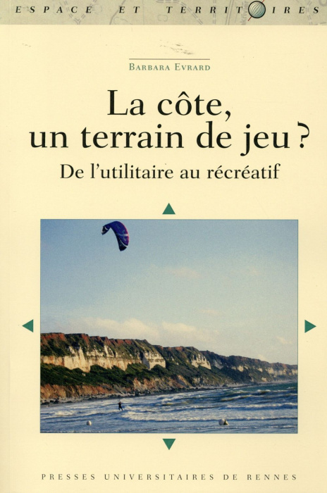 Emprunter La côte, un terrain de jeu ? De l'utilitaire au récréatif livre