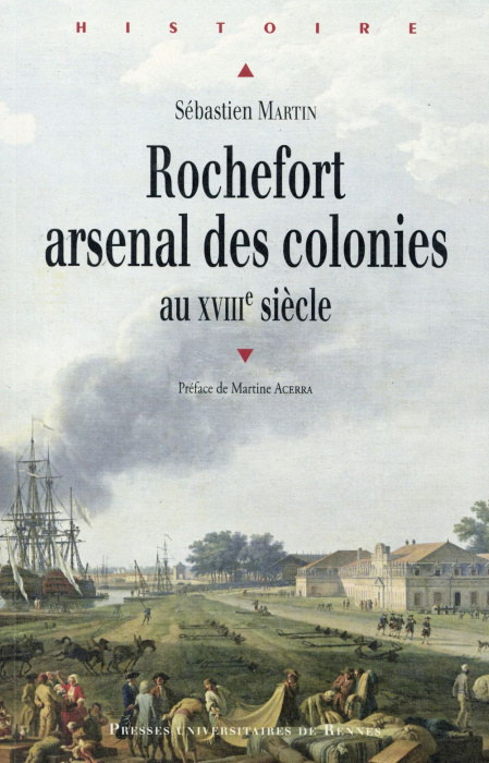 Emprunter Rochefort arsenal des colonies. XVIIIe siècle livre