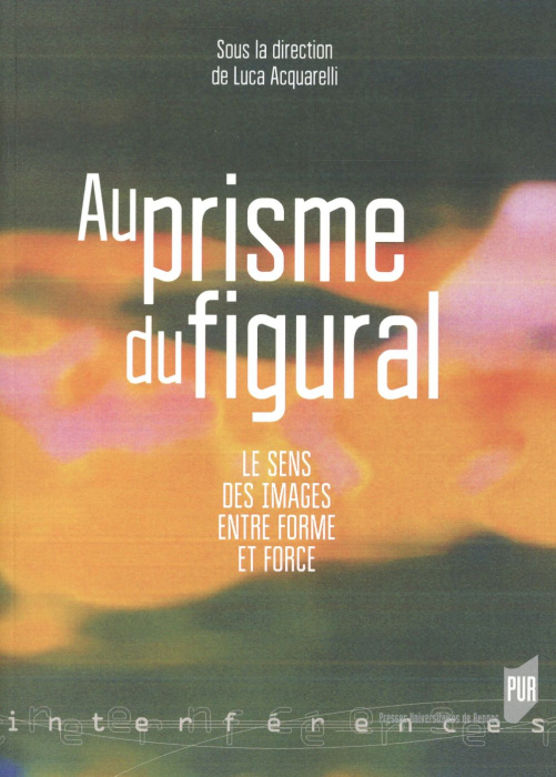 Emprunter Au prisme figural. Le sens des images entre forme et force livre