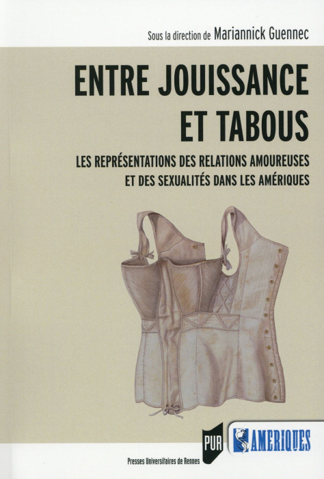 Emprunter Entre jouissance et tabous. Les représentations des relations amoureuses et des sexualités dans les livre