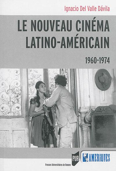 Emprunter Le nouveau cinéma latino-américain (1960-1974) livre